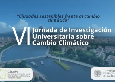VI Jornada de Investigación Universitaria sobre Cambio Climático